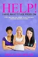 Help! I Have an Attitude Problem 1082095923 Book Cover