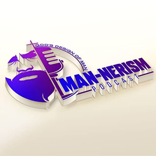 MAN-NERISM Podcast Titelbild