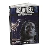 Devir – Delta Green: Guía del Supervisor | Juego de Rol de Terror e Investigación | Manual para el Director de Juego | Ambientación Lovecraftiana y Conspiraciones Secretas (DESUPERVISOR)