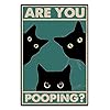 Funny Black Cat Wall Art Are You Pooping Vintage Bathroom Decor Poster Retro Gothic Home Decor for Apartment or House 8 x 12 Inch 918