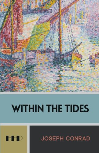 Within the Tides: Four Short Stories; The 1915 ... B0CVTJ6L8F Book Cover