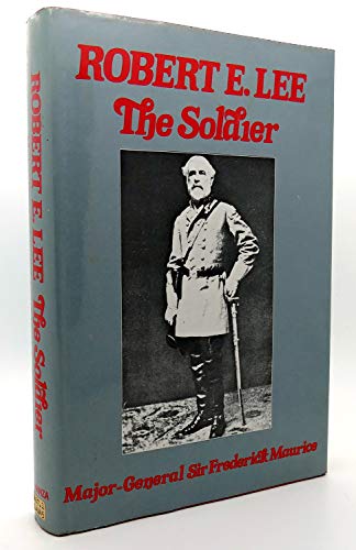 Robert E Lee: The Soldier 051718737X Book Cover