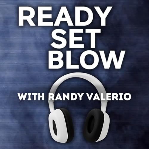 Ready Set Blow Podcast cover art