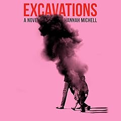 Excavations Audiolibro Por Hannah Michell arte de portada