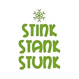 Funny Grinch Stink Stank Stunk Quote 6' Vinyl Sticker Car Decal (6' Lime)