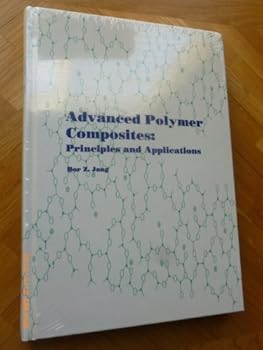 Hardcover Advanced Polymer Composites: Principles and Applications Book