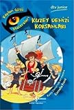 Kuzey Denizi Korsanlari: Kaplan Gözü Maceraları - Cornelia Franz 