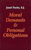 Moral Demands and Personal Obligations (Not In A Series)