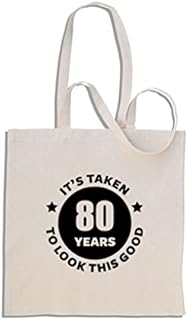 It's Taken 80 Years to Look This Good - 80th Birthday - Cotton Shopper Tote Gift Bag