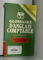 Glossary of accounting =: Glossaire d'anglais comptable 286644065X Book Cover