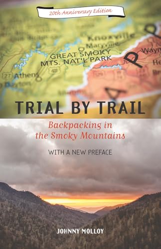 Trial By Trail: Backpacking in the Smoky Mountains