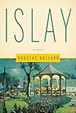 Islay: A Novel (Volume 8) (Gallaudet Classics in Deaf Studies)
