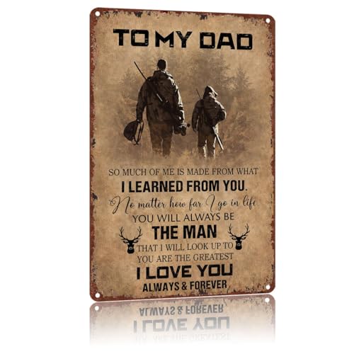 To My Dad Hanging Aluminium Metal Sign Vintage Room Decor Wall Plaque Father-Son Hunter Themed Fathers Day for Farmhouse Living Room