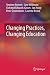 Changing Practices, Changing Education