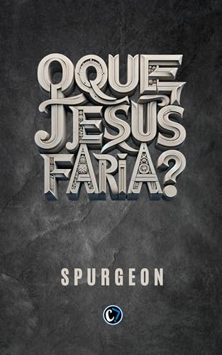 O QUE JESUS FARIA?: Vontade Divina, Recusa Humana