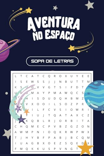 Aventura no Espaco | Sopa de Letras | Desafios Divertidos para Criancas e Jovens: Um livro de sopas de letras tematico do espaco