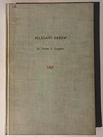 Allegany Oxbow: A History of Allegany State Park and the Allegany Reserve of the Seneca Nation B0007HRETG Book Cover