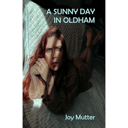 A Sunny Day In Oldham Audiolibro Por Joy Mutter arte de portada