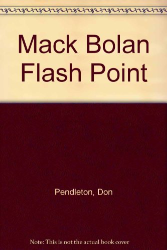 Mack Bolan Flash Point B002C0WZE0 Book Cover