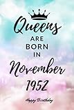 queens are born in november 1952: personalized journal notebook birthday gift for women born in november 1952 - cute bday present for her - 6x9 inches - 110pages