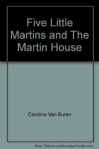 Five Little Martins and the Martin House B002JXJLMO Book Cover