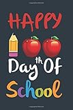 Happy 100 th Day Of School cute Notebook for Teacher Student  A beautiful: Lined Notebook / Journal Gift, Happy 100 th Day Of School cute Notebook for ... Personalized Journal, Customized Journal, T