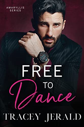 Free to Dance (Amaryllis Series)