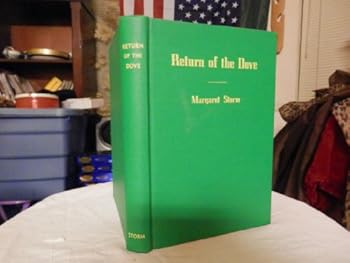 Hardcover Return of the Dove - The Story of Freedom's Star Book