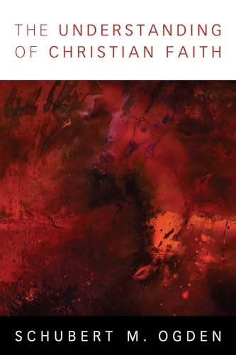 The Understanding of Christian Faith