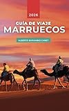 GUÍA VIAJE MARRUECOS (Spanish Edition)