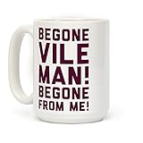 LookHUMAN Begone Vile Man White 15 Ounce Ceramic Coffee Mug