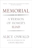 Memorial: A Version of Homer's Iliad