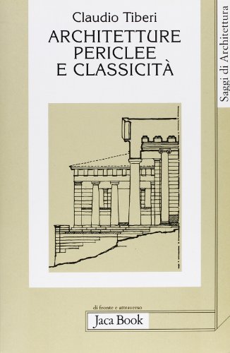 Architetture periclee e classicità