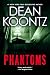 Phantoms: A Thriller