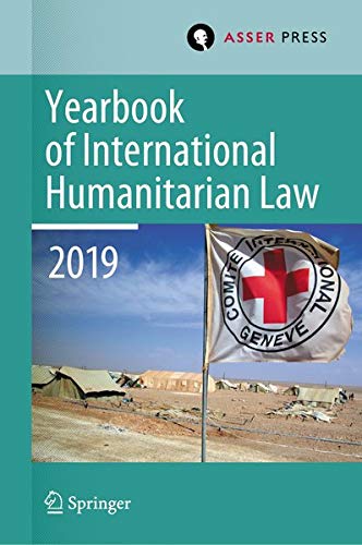 Buy Yearbook of International Humanitarian Law, Volume 22 (2019) — BookShops.in