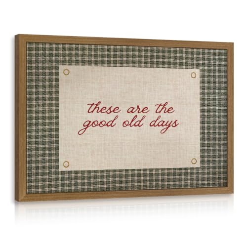 Dynazo Wood Framed These Are The Good Old Days Wall Art, Vintage Farmhouse Quote Decor, Rustic Plaid Country Cottage Poster Print, Neutral Typography Artwork for Living Room Bedroom 12x16 Inch