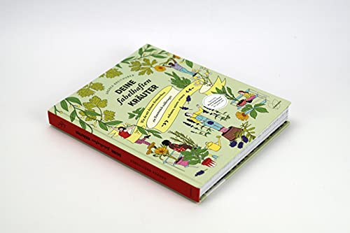 Deine fabelhaften Kräuter: Wie du mit deinem Kräuterbeet ein Kunststück vollbringst: anbauen, mixen, ernten - 11