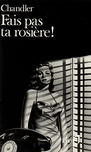 FAIS PAS TA ROSIERE ! [French] 2070377997 Book Cover