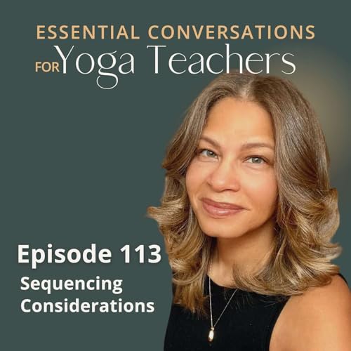 Ep 113: Sequencing Considerations