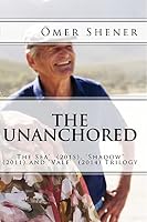The Unanchored: (trilogy) 1512244651 Book Cover