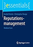 Reputationsmanagement: Medical Care 3658089482 Book Cover