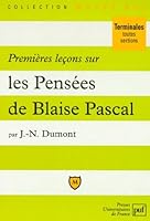Premieres leçons sur "Pensées" de Pascal 2130480667 Book Cover