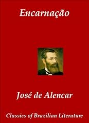 Capa de Encarnação [Annotated] (Classics of Brazilian Literature Livro 25)