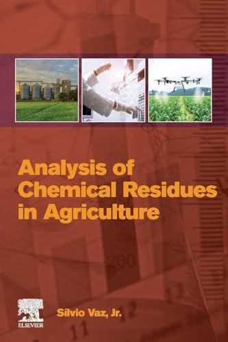 Analysis of Chemical Residues in Agriculture