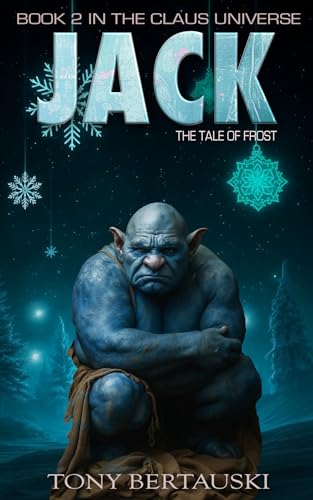 Jack: The Tale Of Frost by Tony Bertauski ebook deal