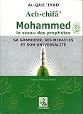 ACH-CHIFA: Mohammed le sceau des Prophètes