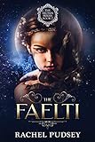 The Faelti (The Aronia Series)