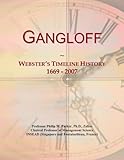 Gangloff: Webster's Timeline History, 1669 - 2007