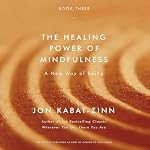 Cover of The Healing Power of Mindfulness