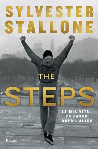 The steps: La mia vita, un passo dopo l'altro